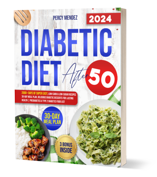 Diabetic Diet After 50 Cookbook